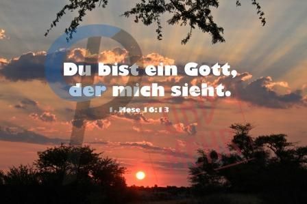 Du bist ein Gott, der mich sieht. 1. Mos 16,13 / Gen 16,13 Wolken und Sonne